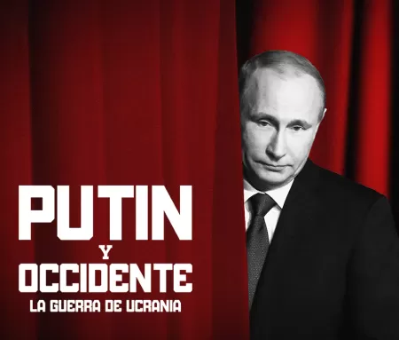 Putin y Occidente, en Movistar Plus+