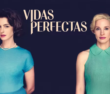 Vidas Perfectas, en Movistar Plus+