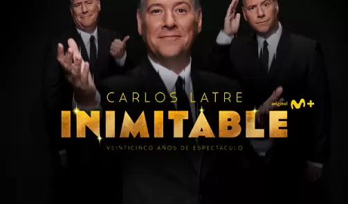 Carlos Latre. Inimitable en Movistar Plus+