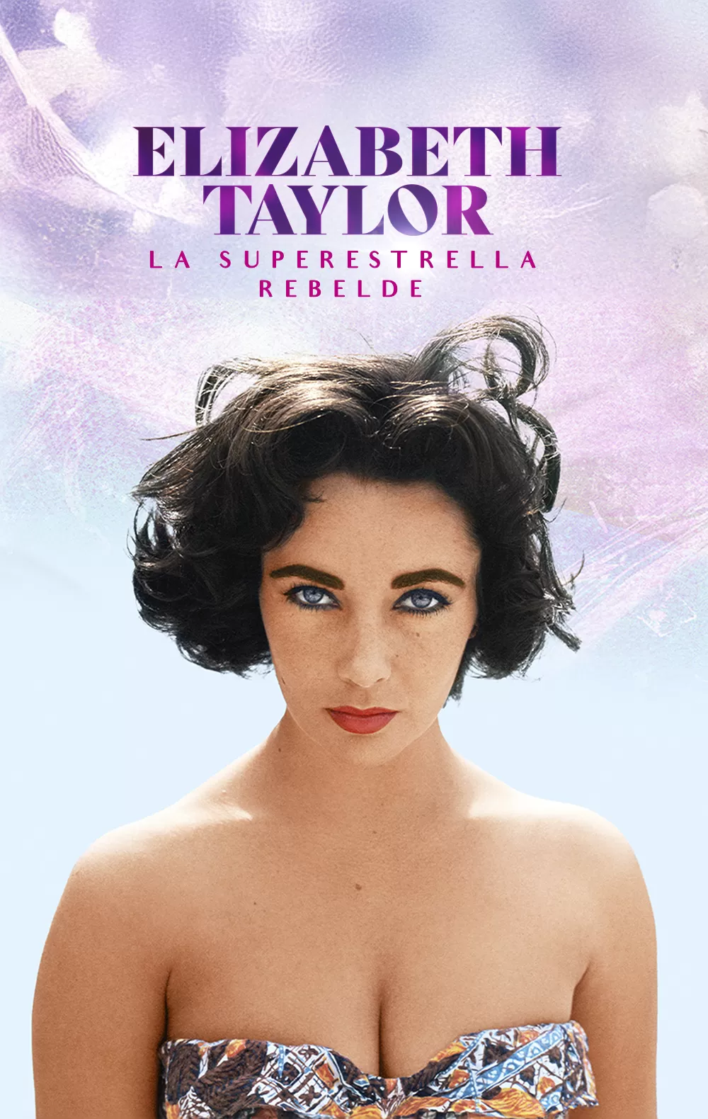 Elizabeth Taylor: la superestrella rebelde, en Movistar Plus+