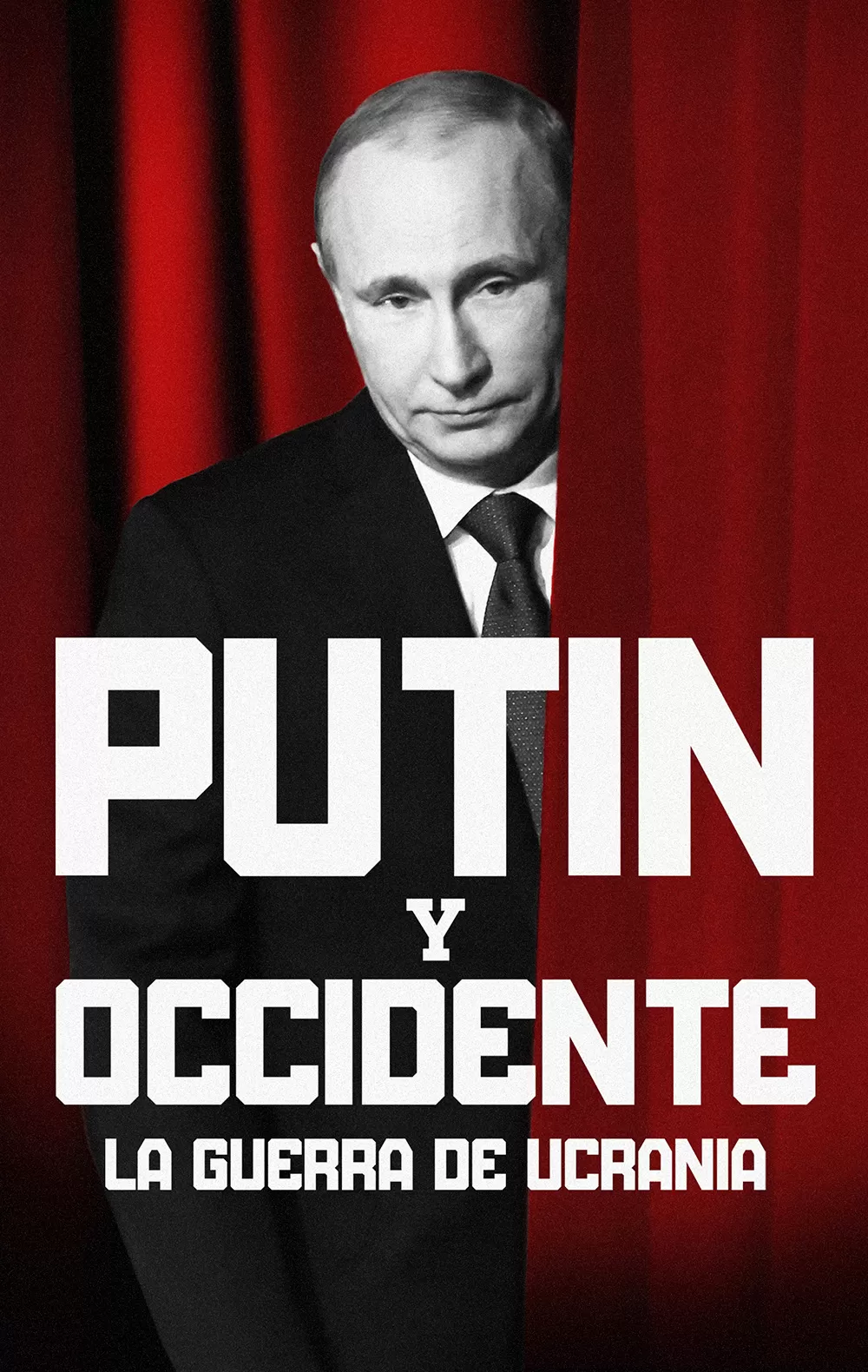 Putin y Occidente, en Movistar Plus+