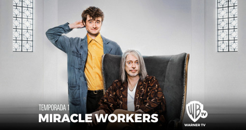 Miracle Workers (T1)
