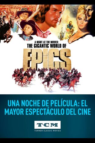 Una noche de película: El mayor espectáculo del cine