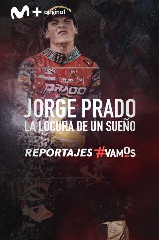 Jorge Prado, la locura de un sueño