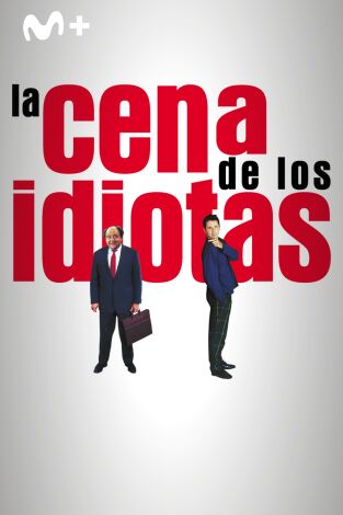 La cena de los idiotas