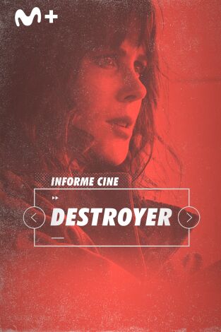 Informe Cine. T(T4). Informe Cine (T4): Destroyer