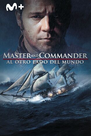 Master and Commander: Al otro lado del mundo