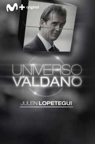 Universo Valdano. T(2). Universo Valdano (2): Julen Lopetegui