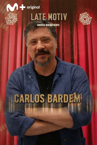 Late Motiv. T(T4). Late Motiv (T4): Carlos Bardem