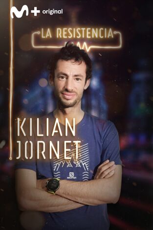 La Resistencia. T(T2). La Resistencia (T2): Kilian Jornet