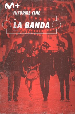 Informe Cine. T(T4). Informe Cine (T4): La Banda