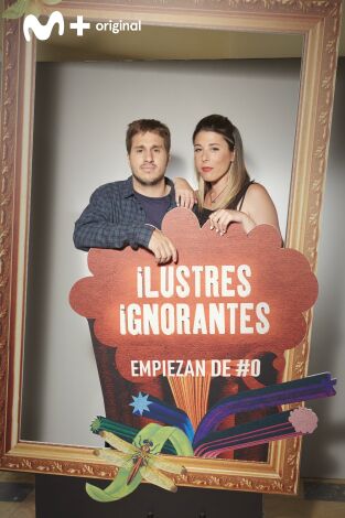 Ilustres Ignorantes. T(T13). Ilustres Ignorantes (T13): Cómicos