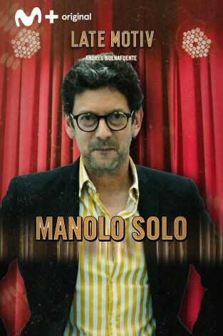 Late Motiv. T(T5). Late Motiv (T5): Manolo Solo / Maruja Torres