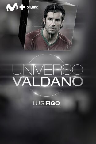 Universo Valdano. T(2). Universo Valdano (2): Luis Figo