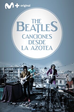 Canciones desde la azotea. T(T1). Canciones desde... (T1): The Beatles