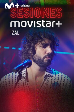 Sesiones Movistar+. T(T1). Sesiones Movistar+ (T1): Izal