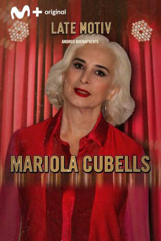 Late Motiv. T(T5). Late Motiv (T5): Mariola Cubells