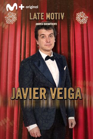 Late Motiv. T(T5). Late Motiv (T5): Javier Veiga