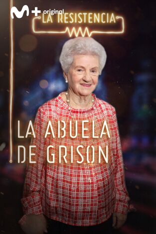 La Resistencia. T(T3). La Resistencia (T3): La abuela de Grison