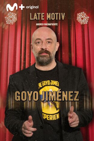 Late Motiv. T(T5). Late Motiv (T5): Goyo Jiménez