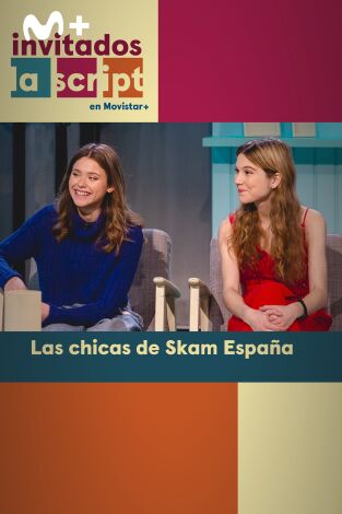 Invitados, La Script en Movistar+. T(T2). Invitados, La... (T2): Las chicas de Skam España