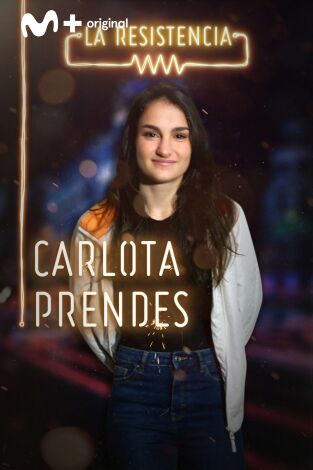 La Resistencia. T(T3). La Resistencia (T3): Carlota Prendes