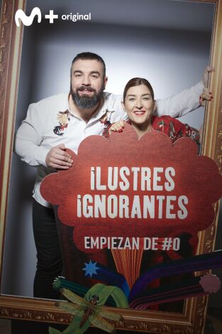 Ilustres Ignorantes. T(T13). Ilustres Ignorantes (T13): El éxito