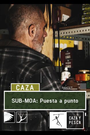 Sub Moa. T(T1). Sub Moa (T1): Puesta a punto