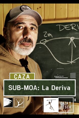 Sub Moa. T(T1). Sub Moa (T1): La deriva