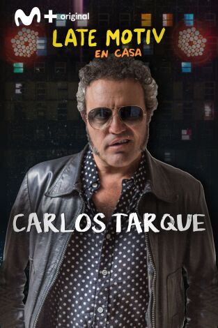 Late Motiv. T(T5). Late Motiv (T5): Carlos Tarque