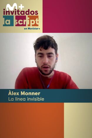 Invitados, La Script en Movistar+. T(T2). Invitados, La... (T2): Àlex Monner