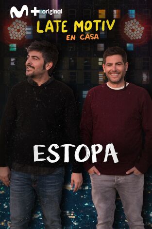 Late Motiv. T(T5). Late Motiv (T5): Estopa