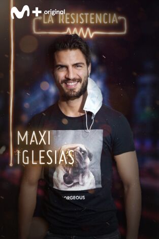 La Resistencia. T(T3). La Resistencia (T3): Maxi Iglesias