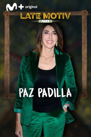 Late Motiv. T(T5). Late Motiv (T5): Paz Padilla