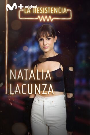 La Resistencia. T(T3). La Resistencia (T3): Natalia Lacunza