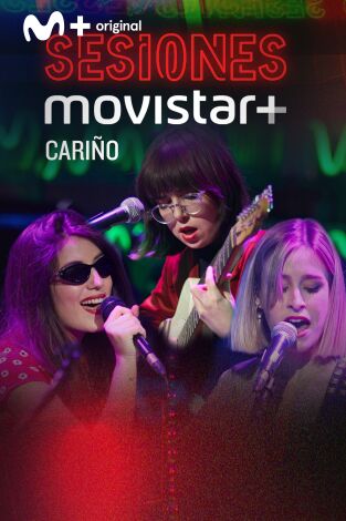 Sesiones Movistar+. T(T2). Sesiones Movistar+ (T2): Cariño