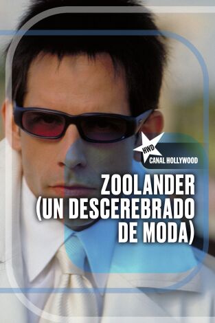 Zoolander (Un descerebrado de moda)