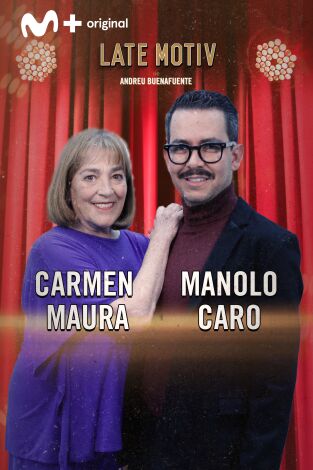 Late Motiv. T(T6). Late Motiv (T6): Carmen Maura y Manolo Caro