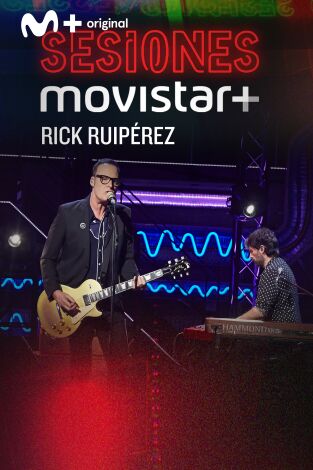 Sesiones Movistar+. T(T3). Sesiones Movistar+ (T3): Rick Ruipérez