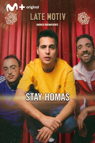 Late Motiv. T(T6). Late Motiv (T6): Stay Homas