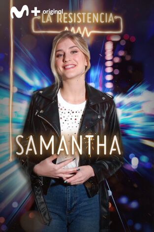 La Resistencia. T(T4). La Resistencia (T4): Samantha