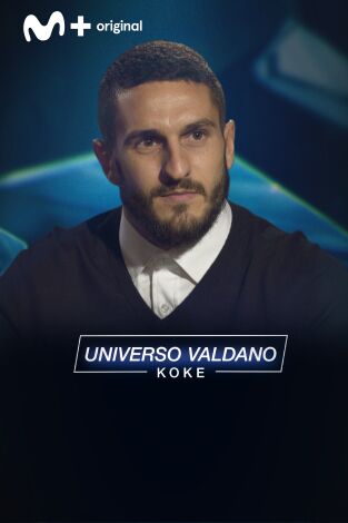 Universo Valdano. T(4). Universo Valdano (4): Koke