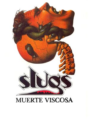 Slugs, muerte viscosa