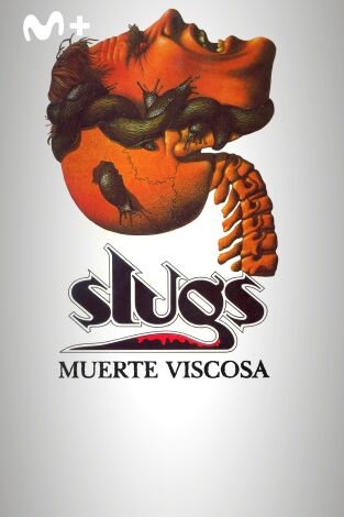 Slugs, muerte viscosa