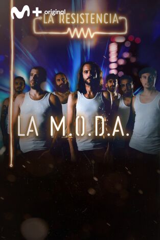 La Resistencia. T(T4). La Resistencia (T4): La M.O.D.A