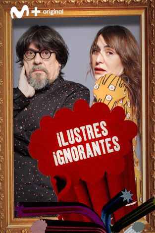 Ilustres Ignorantes. T(T14). Ilustres Ignorantes (T14): La madurez