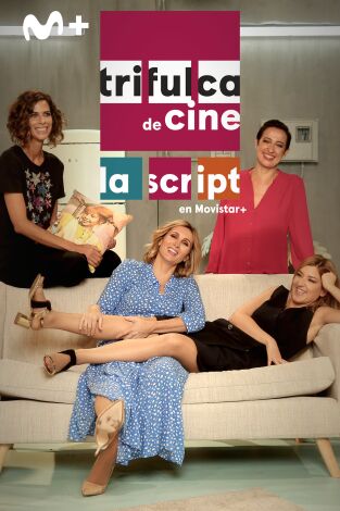 Trifulca de cine. La Script