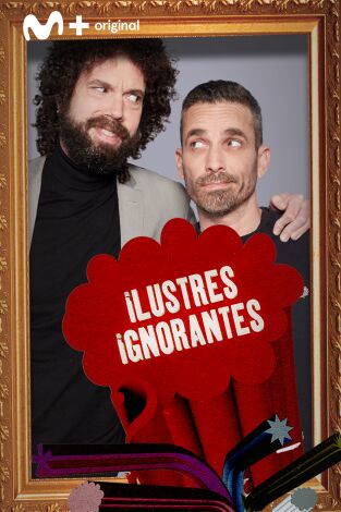 Ilustres Ignorantes. T(T14). Ilustres Ignorantes (T14): La hermandad