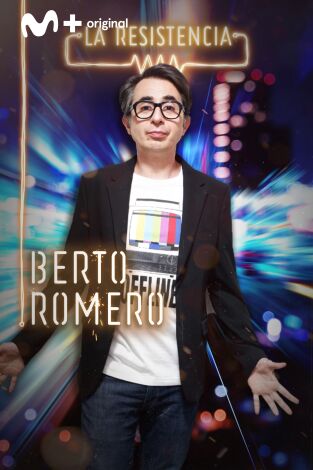 La Resistencia. T(T4). La Resistencia (T4): Berto Romero