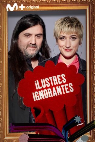 Ilustres Ignorantes. T(T14). Ilustres Ignorantes (T14): Las anécdotas